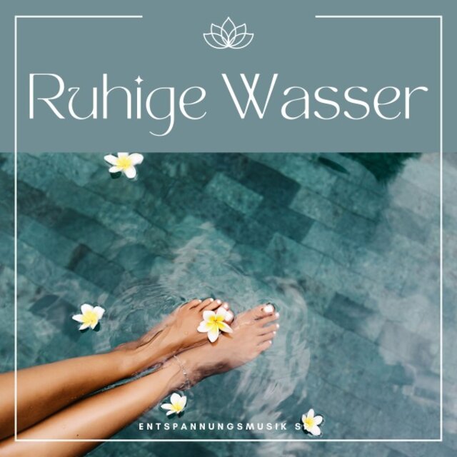 Ruhige Wasser: Beruhigende Massagemusik