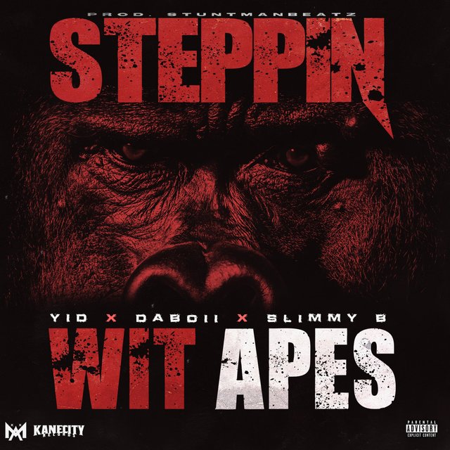 Steppin' Wit Apes (feat. Daboii & Slimmy B)