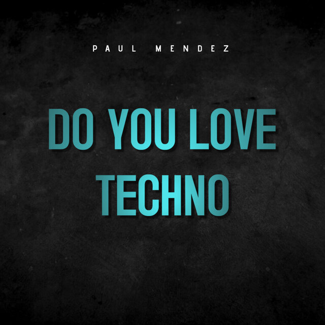 Do you love Techno
