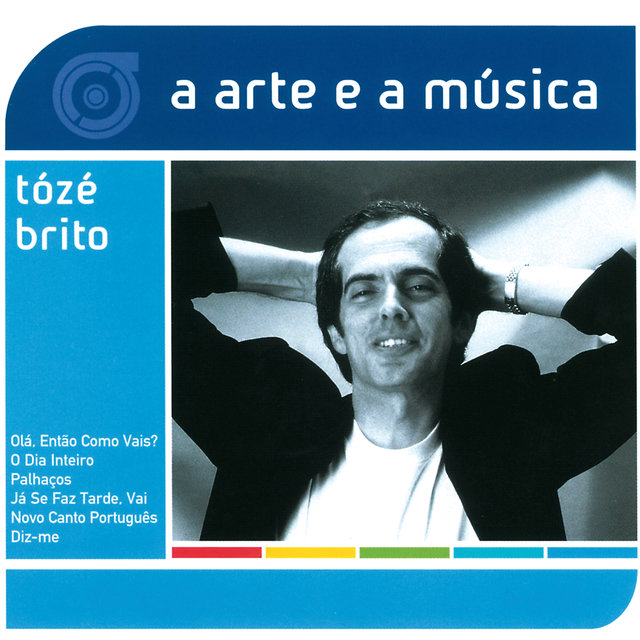 A Arte E A Música De TóZé Brito