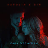 Kada Tebe Nemam