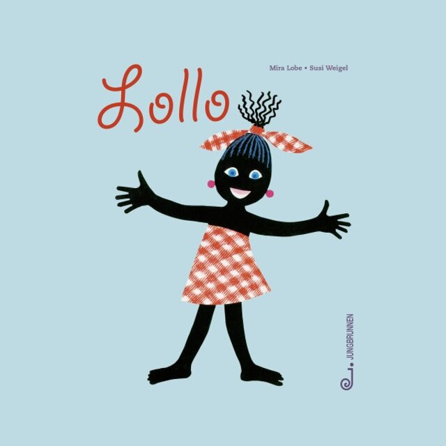 Lollo (Ein Buch von Mira Lobe. Erzählt von Spring und Ginkerl.)