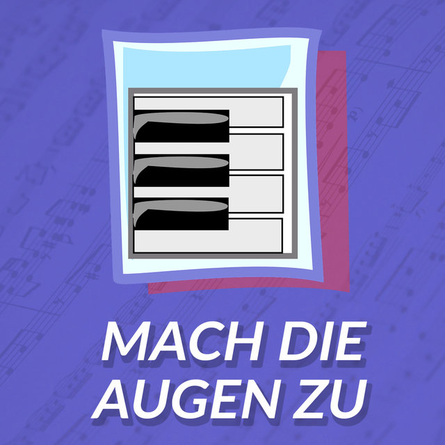 Mach die Augen zu (Die Ärzte Coverversion) (Piano Version)