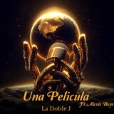 Una Película (feat. Alexis Boys)