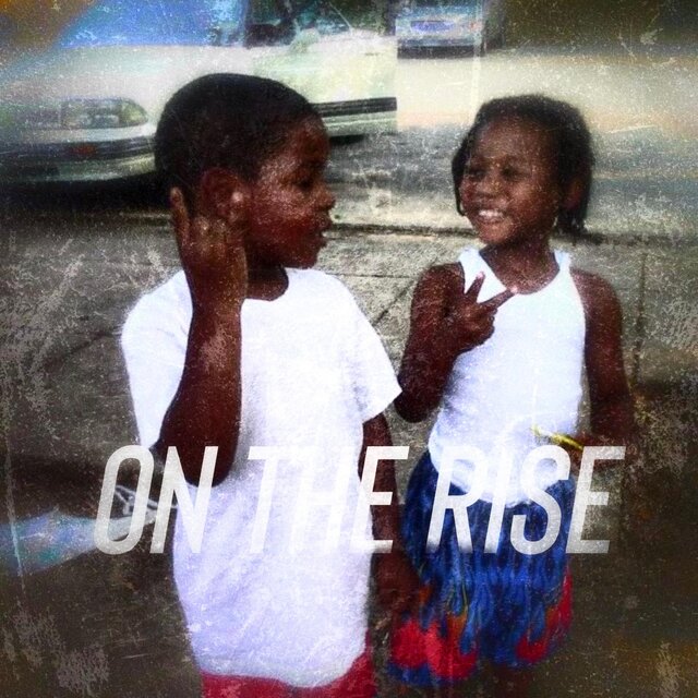 On The Rise