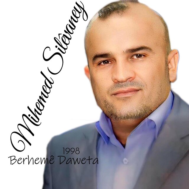 Mihemed Silêvaney - 1998