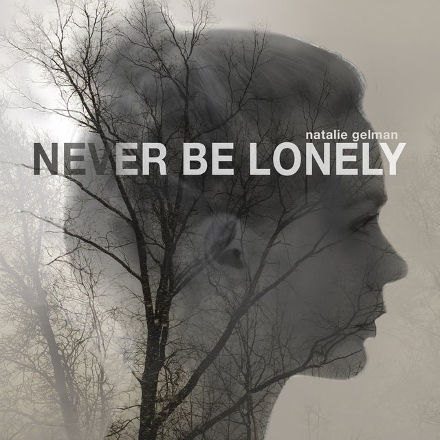 Never Be Lonely