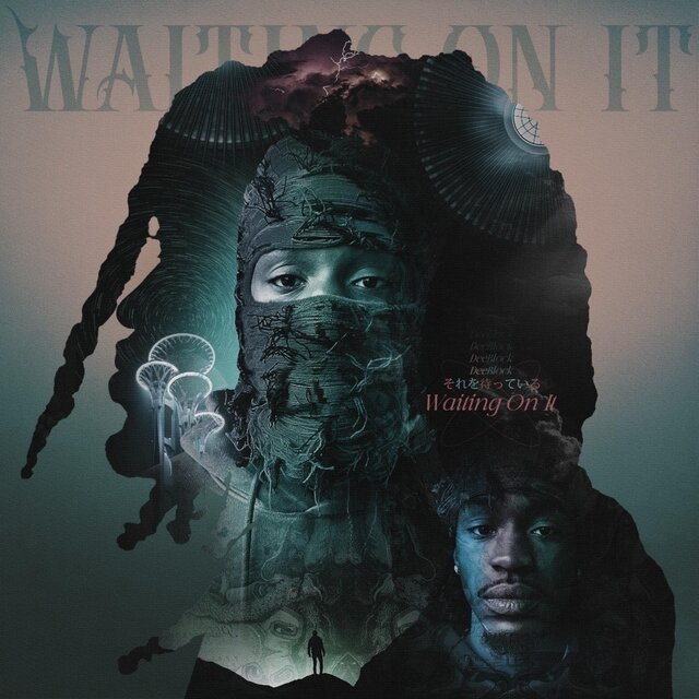 Waiting On It