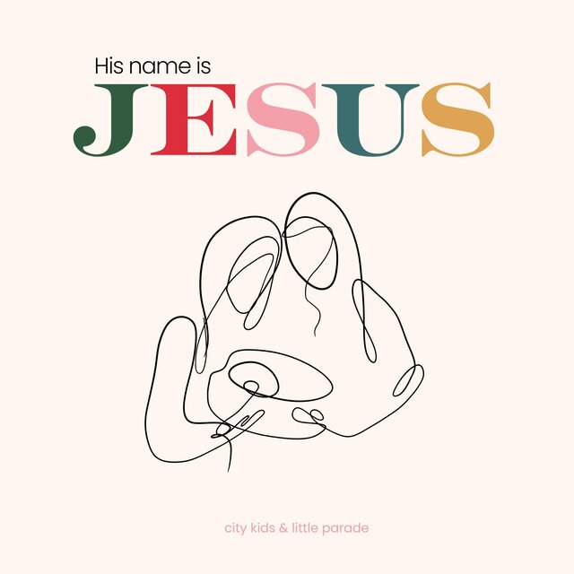 His Name is Jesus