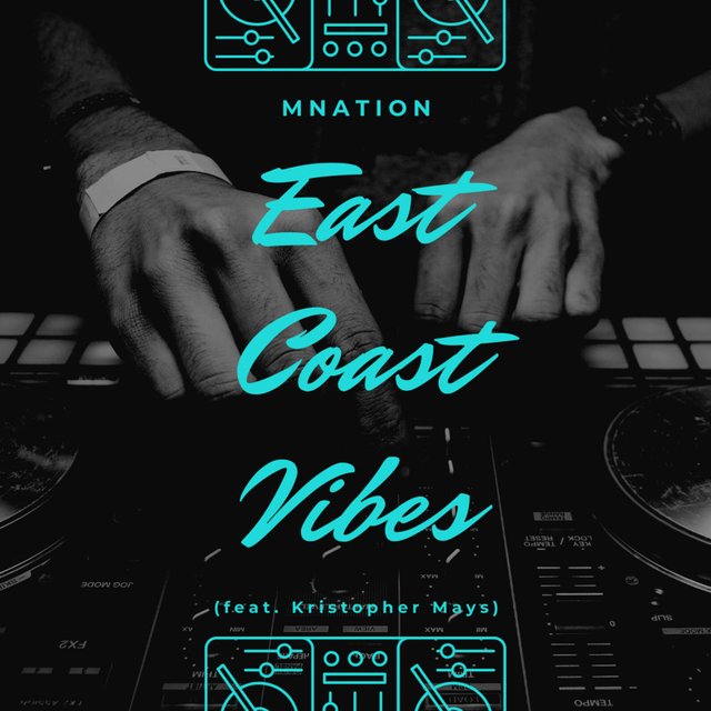 East Coast Vibes (feat. Kristopher Mays)
