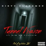 Tunnel Vision (feat. Rim Da Villain)