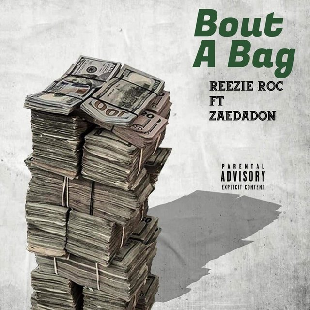 Bout A Bag (feat. ZAEDADON)