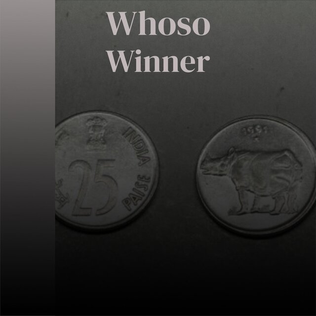 Whoso Winner
