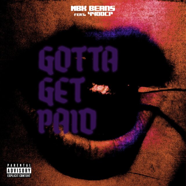 GOTTA GET PAID