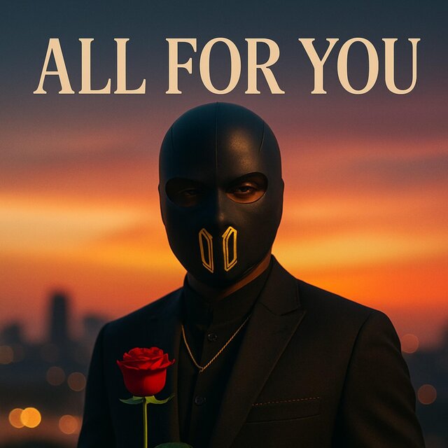 All for you