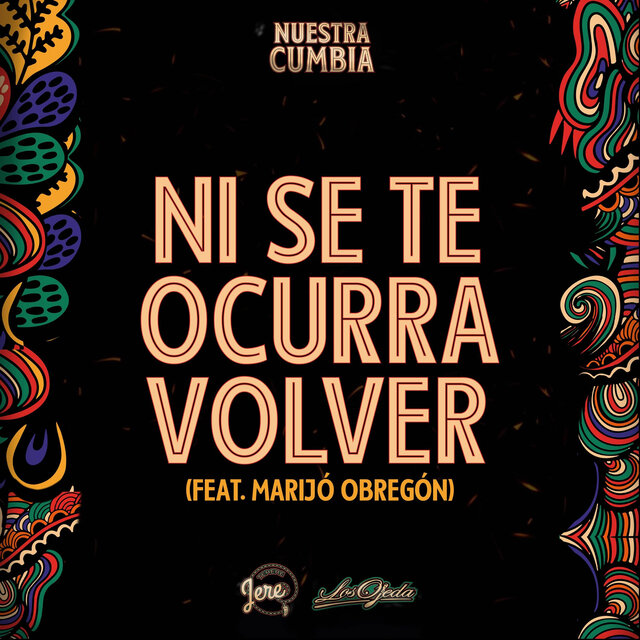 Ni Se Te Ocurra Volver (En Vivo)