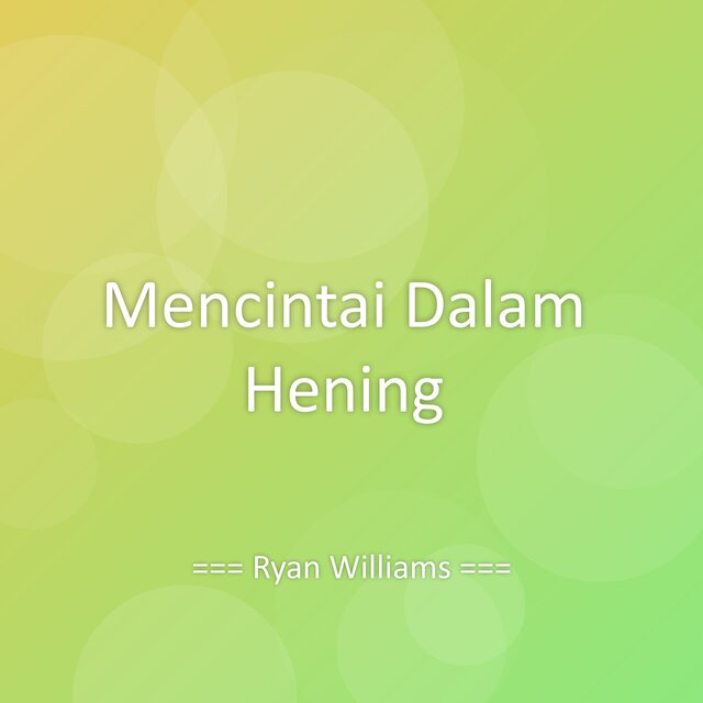 Mencintai Dalam Hening