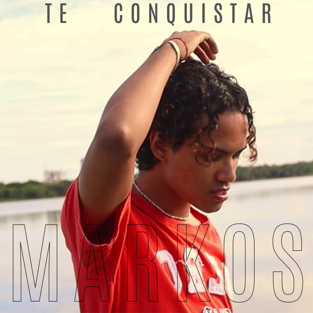 Te Conquistar