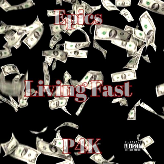 Living Fast (feat. P4K)