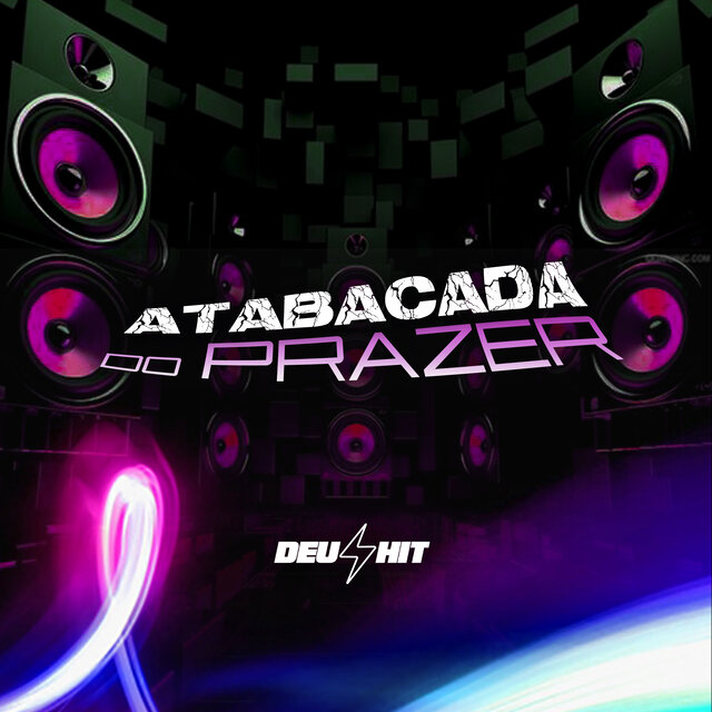 Atabacada do Prazer