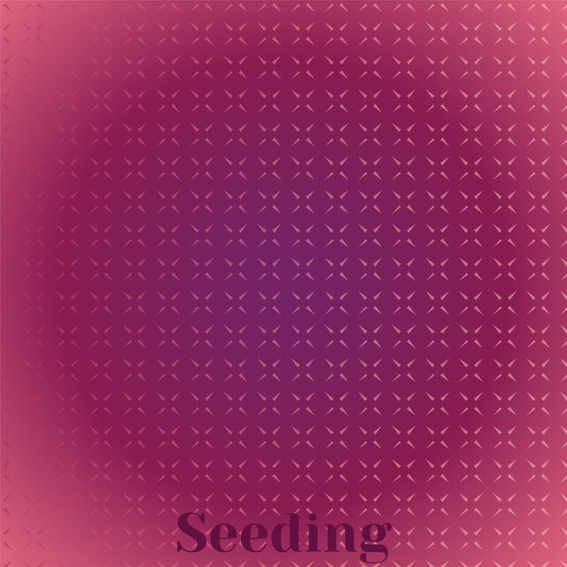Seeding