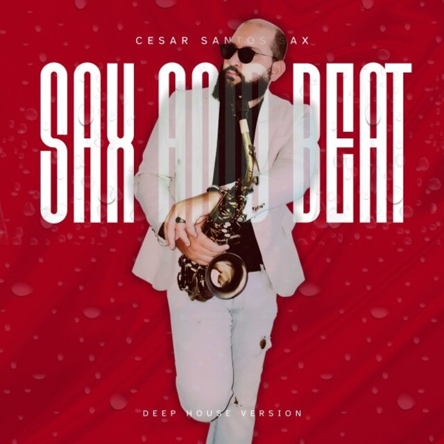 Sax and Beat (Deep House Version)