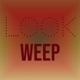 Look Weep