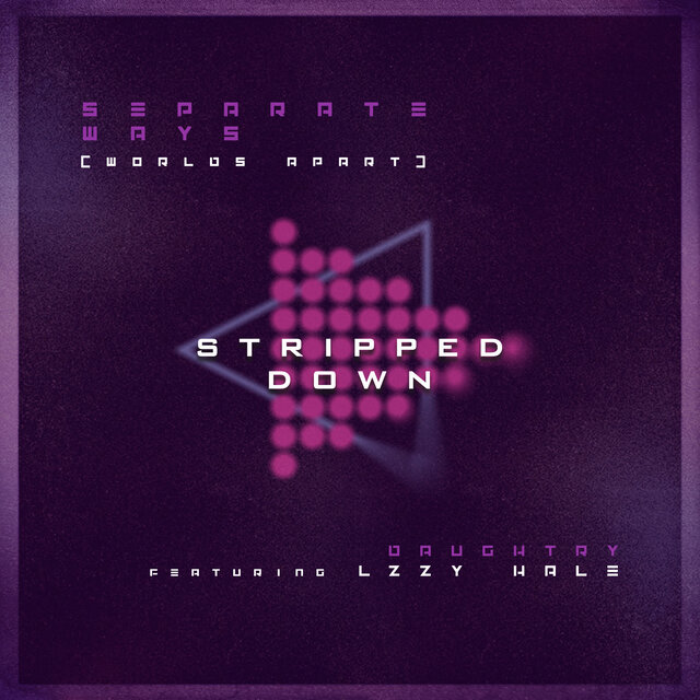 Separate Ways (Worlds Apart) (Stripped Down)