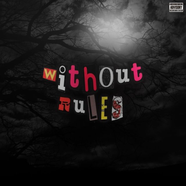 Without Rules (Prod. Riggey)