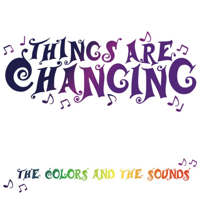 Things Are Changing