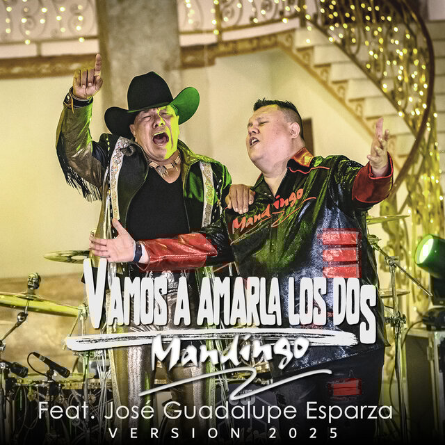 Vamos A Amarla Los Dos (Versión 2025)