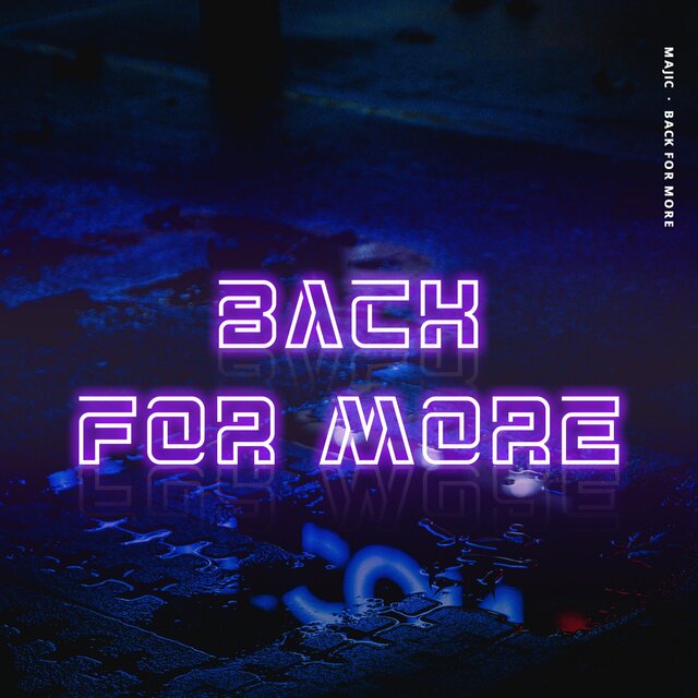 Back For More