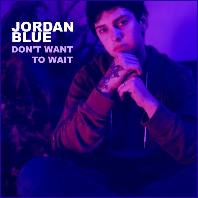 Don't Want To Wait