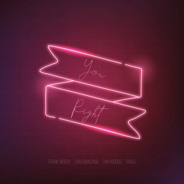 You right (feat. Tam Woods)