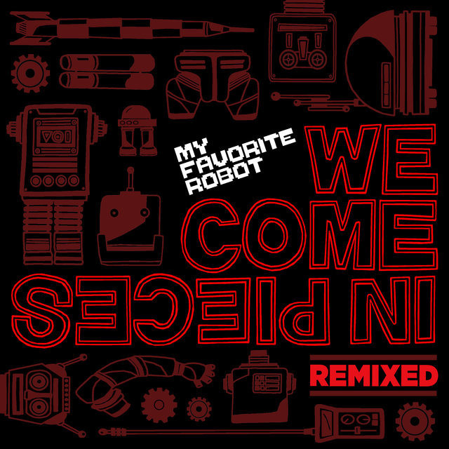 We Come In Pieces Remixed