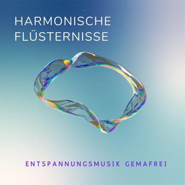 Harmonische Flüsternisse