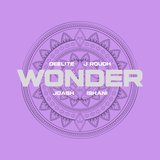 Wonder (feat. Joash, Ishani & J-Roudh)