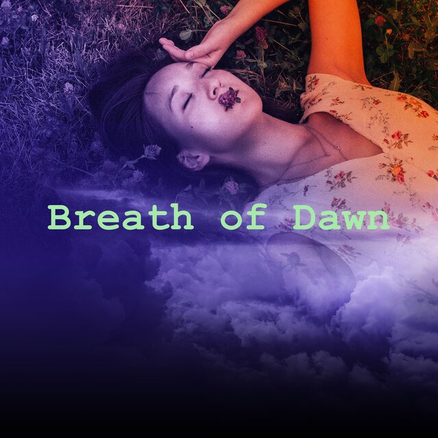 Breath of Dawn