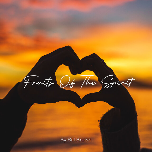 Fruits of the Spirit