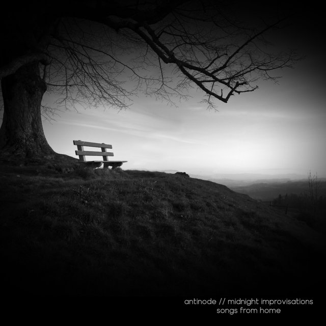 Midnight Improvisations // Songs From Home