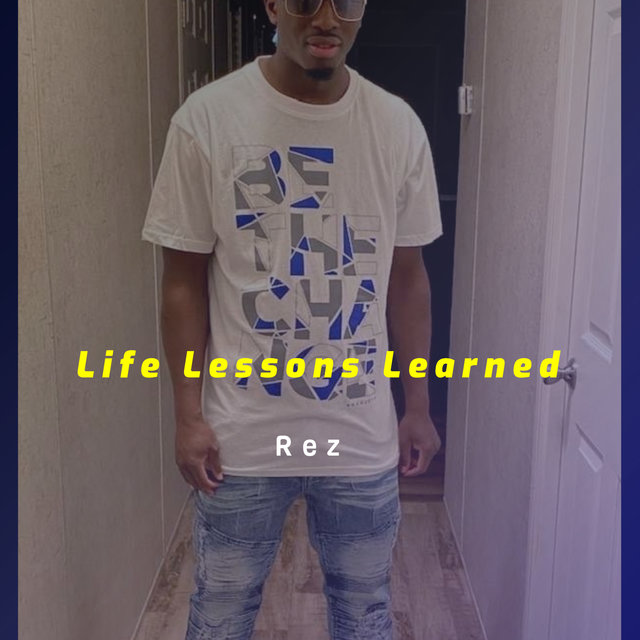Life Lessons Learned