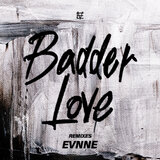 Badder Love (Neon Remix)
