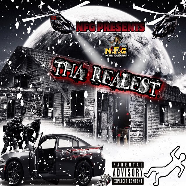 NFG Presents: Tha Realest