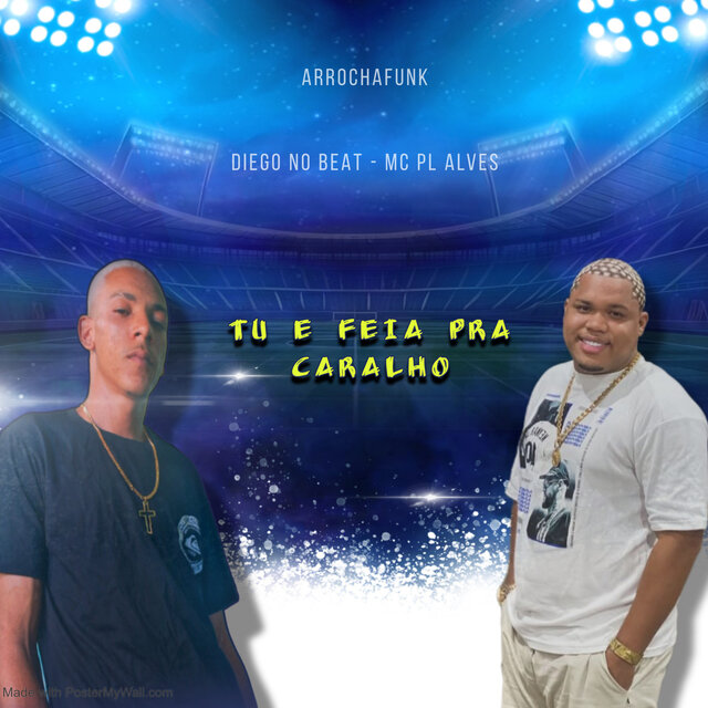Tu e Feia pra Caralho