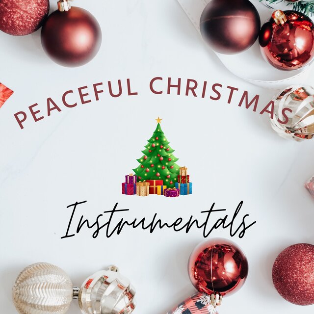 Peaceful Christmas Instrumentals
