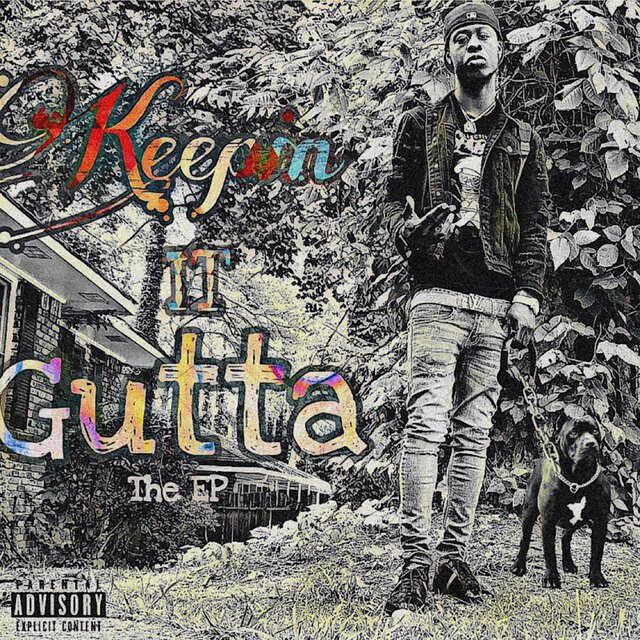 Keepin It Gutta