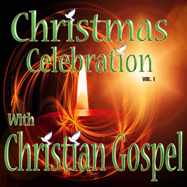 Christmas Celebration with Christian Gospel, Vol. 1