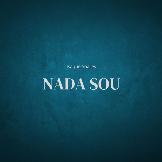 Nada Sou (Acústico)