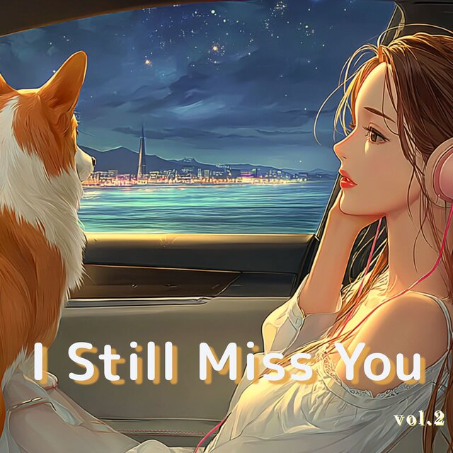 I Still Miss You