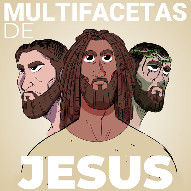 As Multifacetas de Jesus